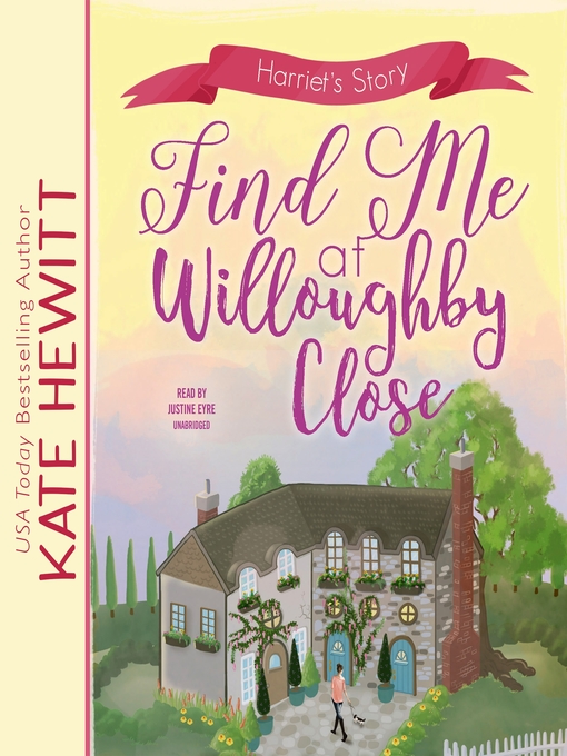 Title details for Find Me at Willoughby Close by Kate Hewitt - Wait list